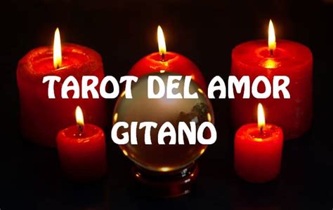 tarot gitano gratis amor|Tarot del Amor Gitano 